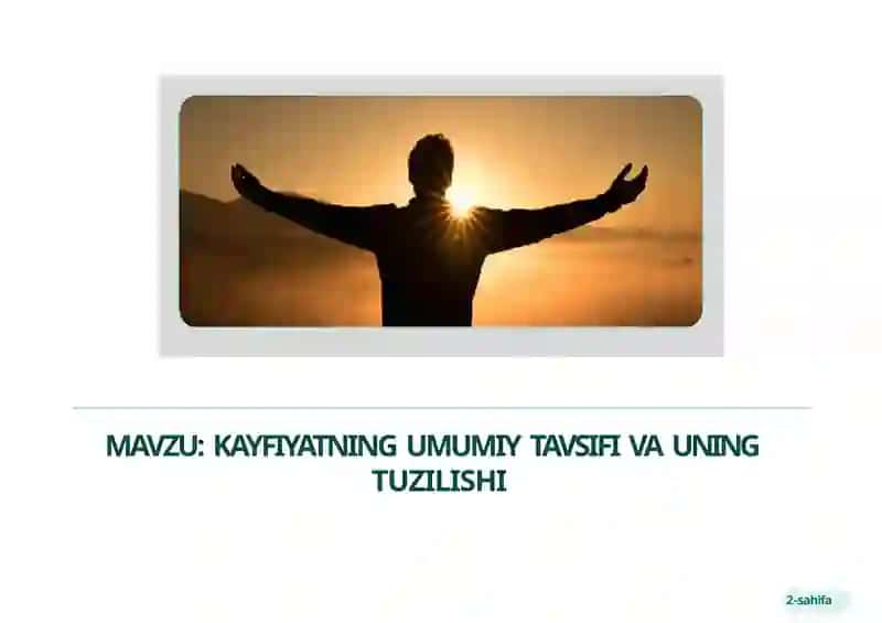 KAYFIYATNING UMUMIY TAVSIFI VA UNING TUZILISHI 2