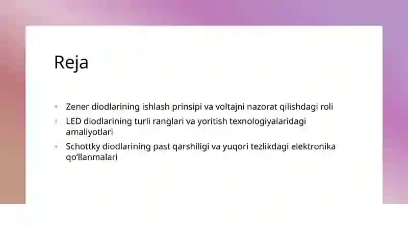 MT4Diodlarning turlari(zener, LED, Schottky) va ularning amaliy qo‘llanilishi 2