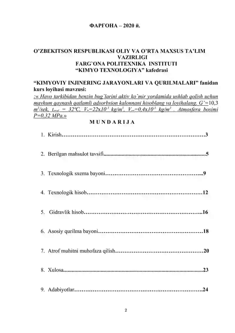 Havo tarkibidan benzin bug`larini aktiv ko`mir yordamida ushlab qolish uchun mavhum qaynash qatlamli adsorbsion kalonnani hisoblang va loyihalang 2