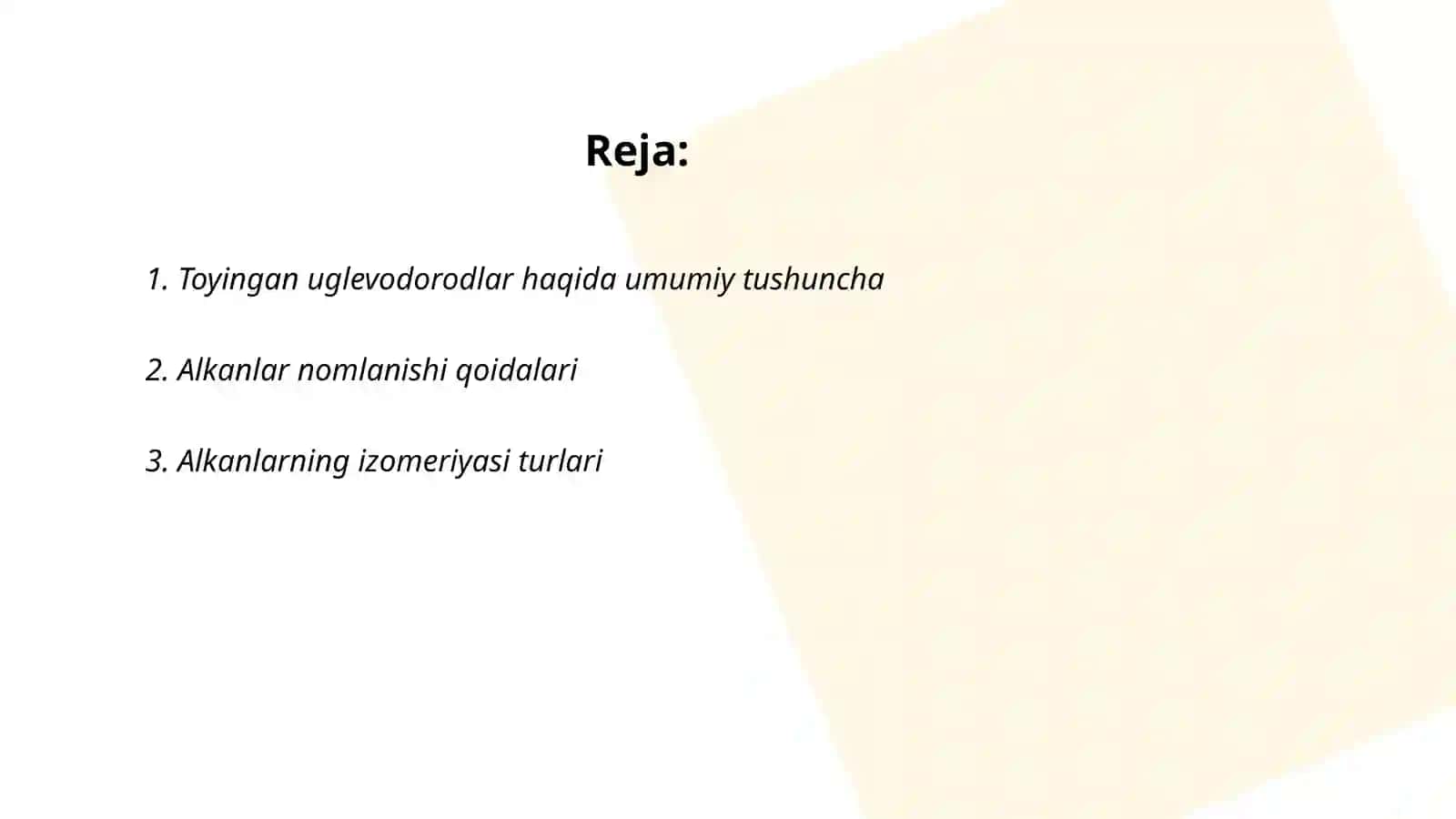 Toyingan uglevodorodlar. Alkanlar nomlanishi, izomeriyasi 2
