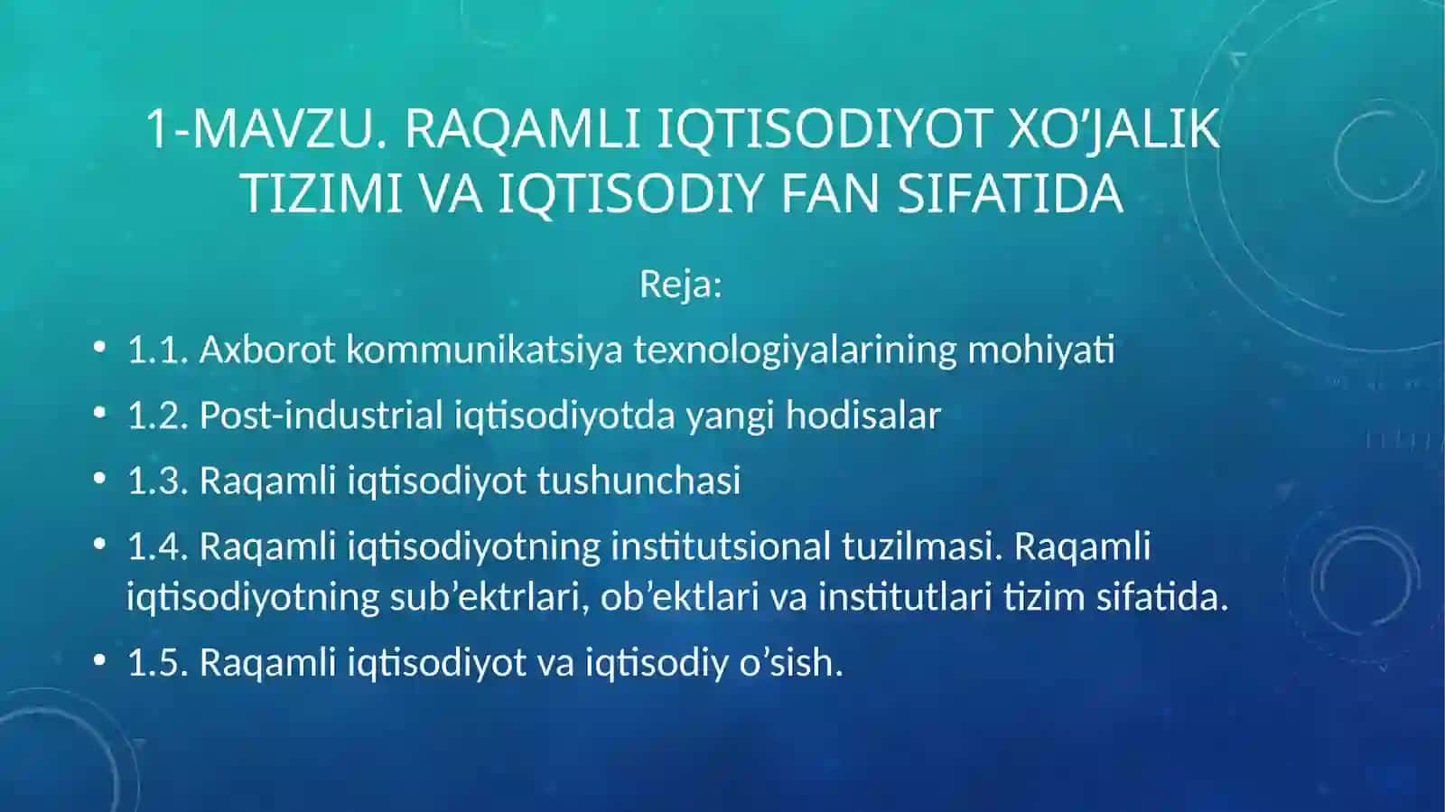 RAQAMLI IQTISODIYOT XO’JALIK TIZIMI VA IQTISODIY FAN SIFATIDA 2