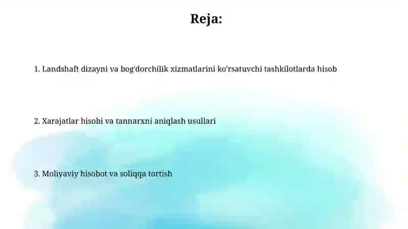 Landshaft dizayni va bog'dorchilik xizmatlarini ko'rsatuvchi tashkilotlarda hisob 2