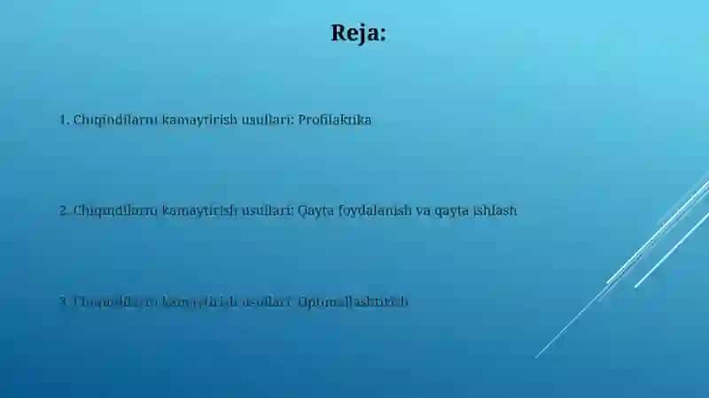 Dastlabki ishlashda chiqindilarni kamaytirish usullari 2