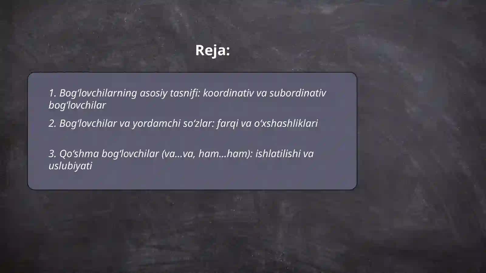 Yordamchi soʻzlar. Bogʻlovchilar va ularning uslubiyati 2