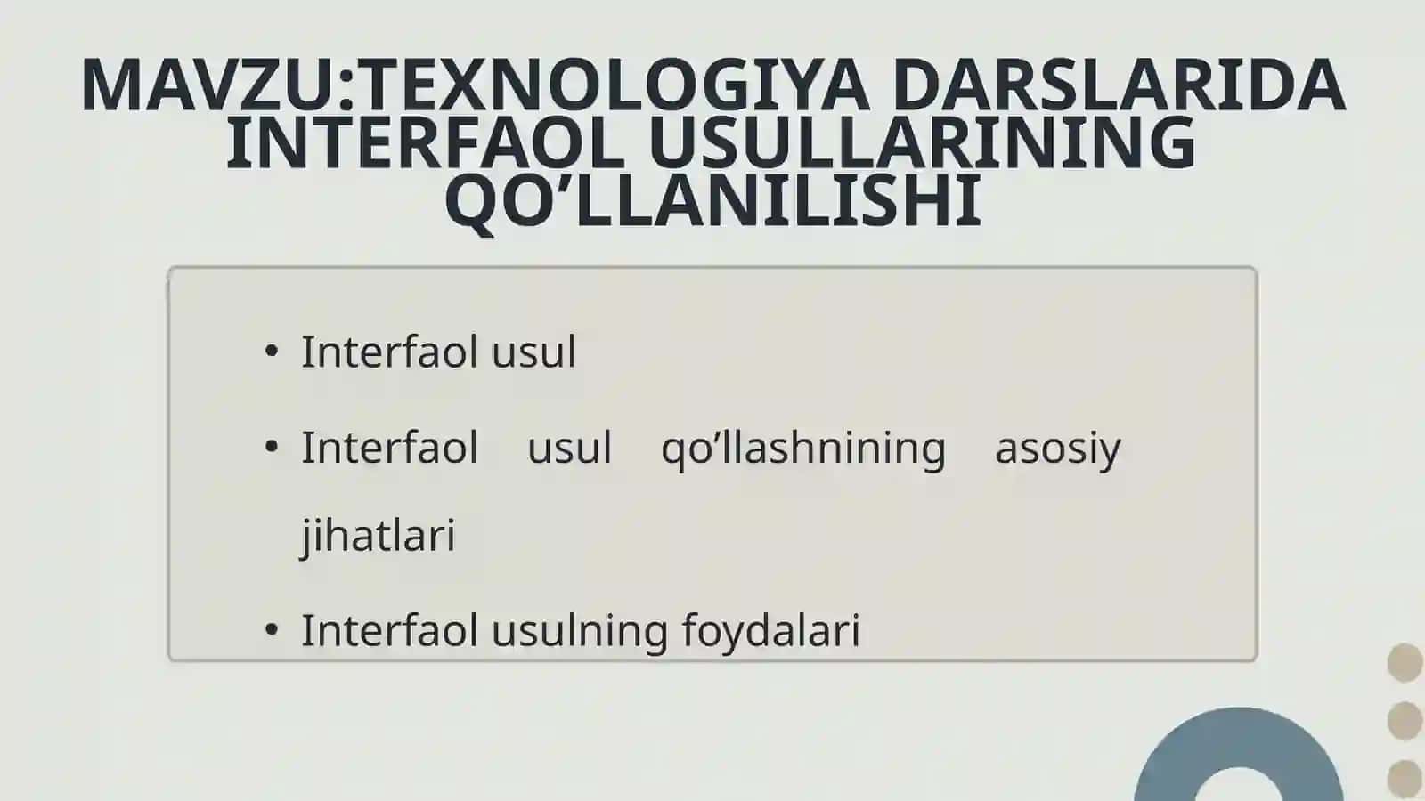 TEXNOLOGIYA DARSLARIDA INTERFAOL USULLARINING QO’LLANILISHI 2