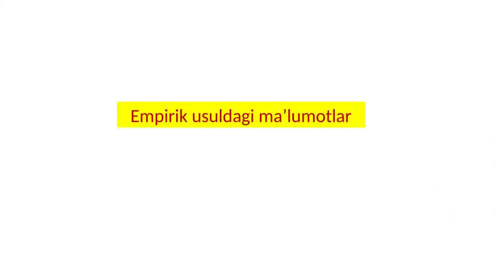 Empirik usuldagi ma’lumotlar 2