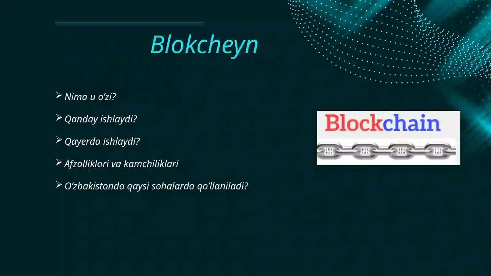 Blokcheyn texnologiyasi (afzalliklari va kamchiliklari) 2