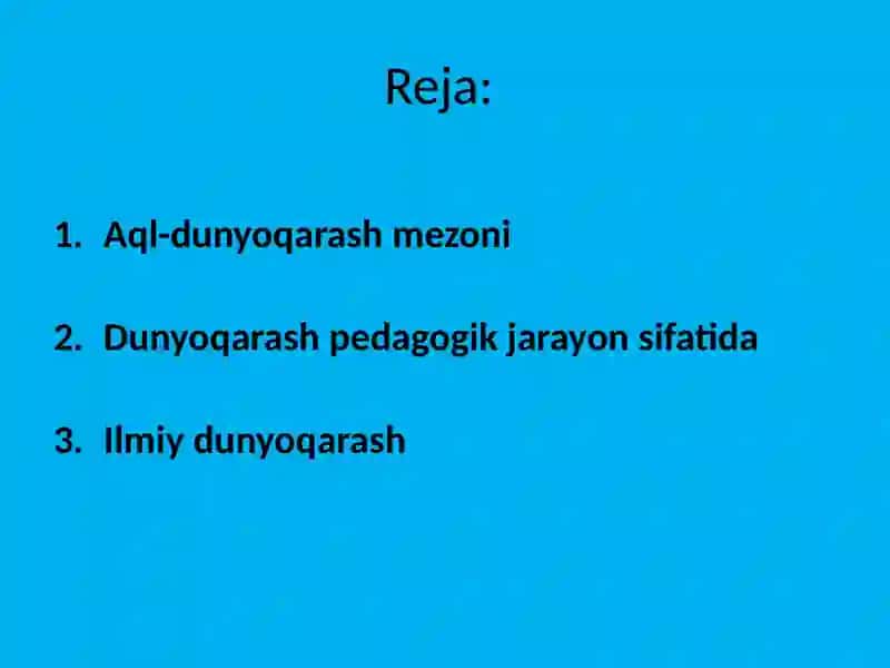 Ilmiy dunyoqarash shakllantirish va o'quvchilarni aqliy tarbiyalash 2