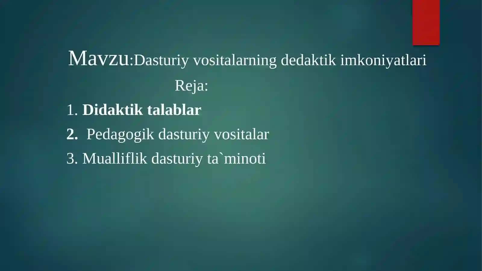 Dasturiy vositalarning dedaktik imkoniyatlari 2