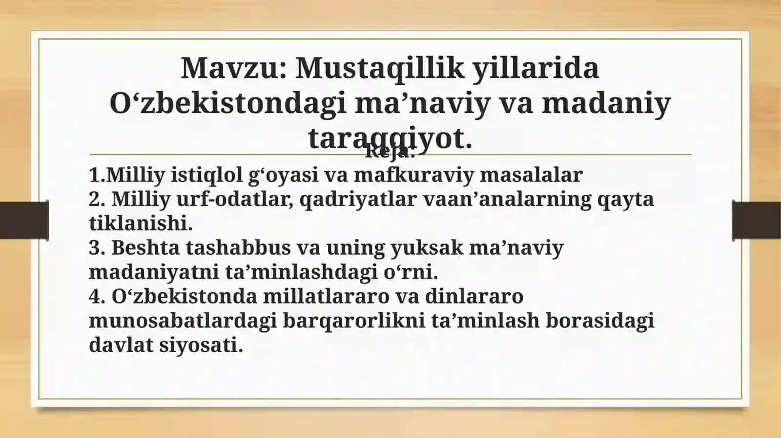 Mustаqillik yillаridа О‘zbеkistоndаgi mа’nаviy vа mаdаniy tаrаqqiyоt 2