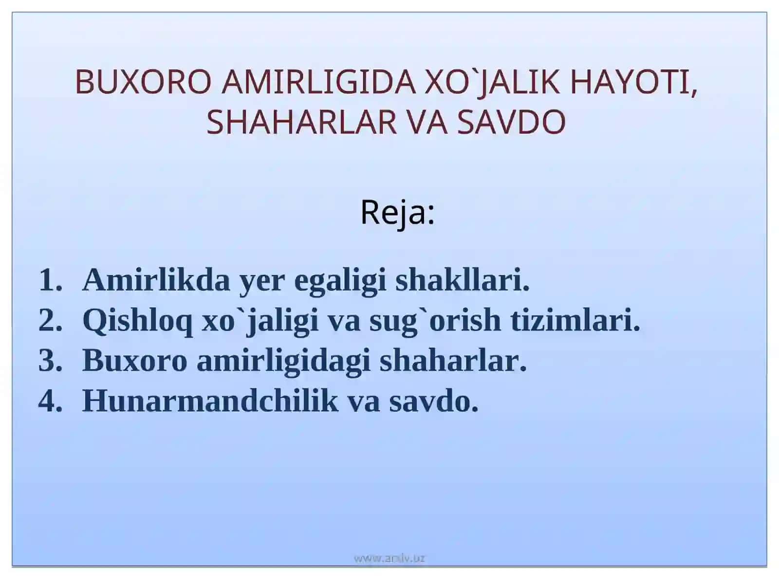 BUXORO AMIRLIGIDA XO`JALIK HAYOTI, SHAHARLAR VA SAVDO 2