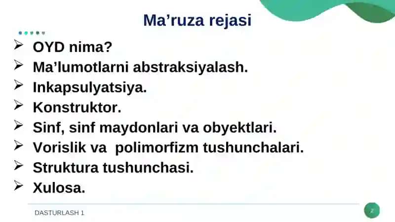 OBYEKTGA YO'NALTIRILGAN DASTURLASH TUSHUNCHASI 2