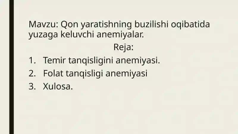 Qon yaratishning buzilishi oqibatida yuzaga keluvchi anemiyalar 2