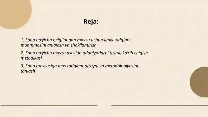 Soha boʻyicha belgilangan mavzu asosida ilmiy tadqiqot olib borish jarayonlari 2