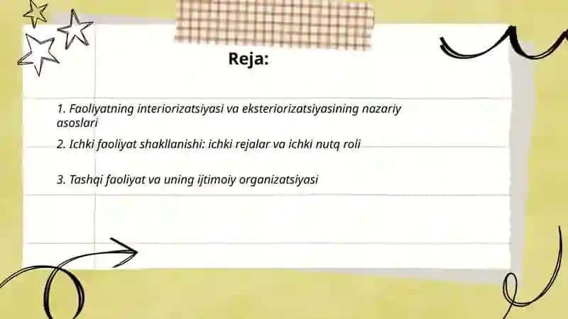 Faoliyatning interiorizatsiyasi va eksteriorizatsiyasi, mehnat faoliyatining psixologik xususiyatlari 2