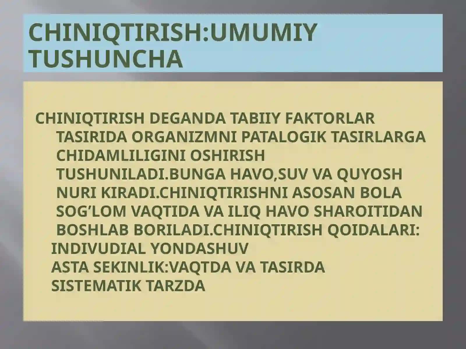 SOG’LOM BOLALARNI CHINIQTIRISH USULLARI 2