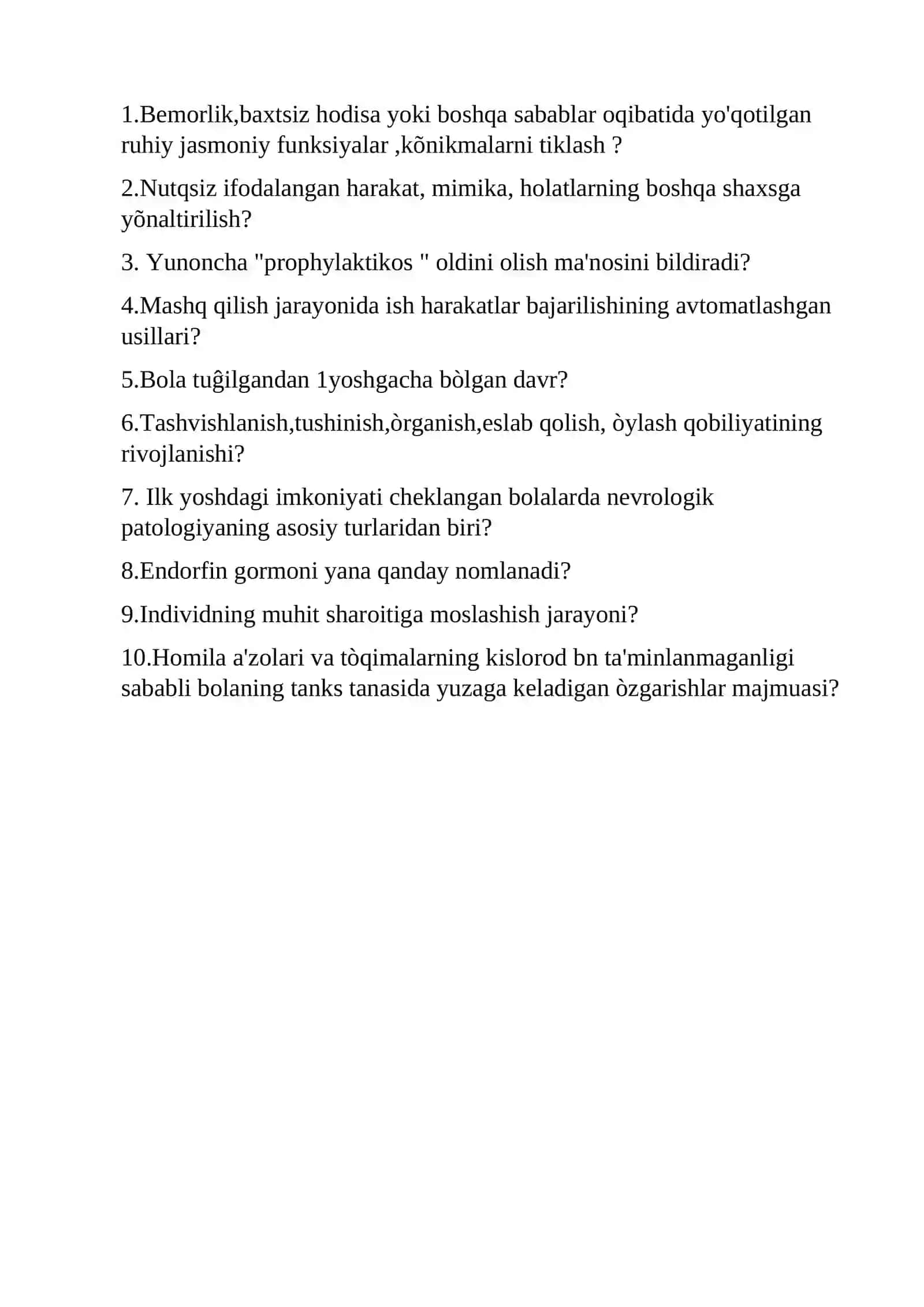 BEMORLIK, BAXTSIZ HODISA YOKI BOSHQА SABABLAR OKIBATIDA YO'QOTILGAN RUHIY JAZMONIY FUNKSIYALAR, KO'NIKMALARNI TIKLASH 2