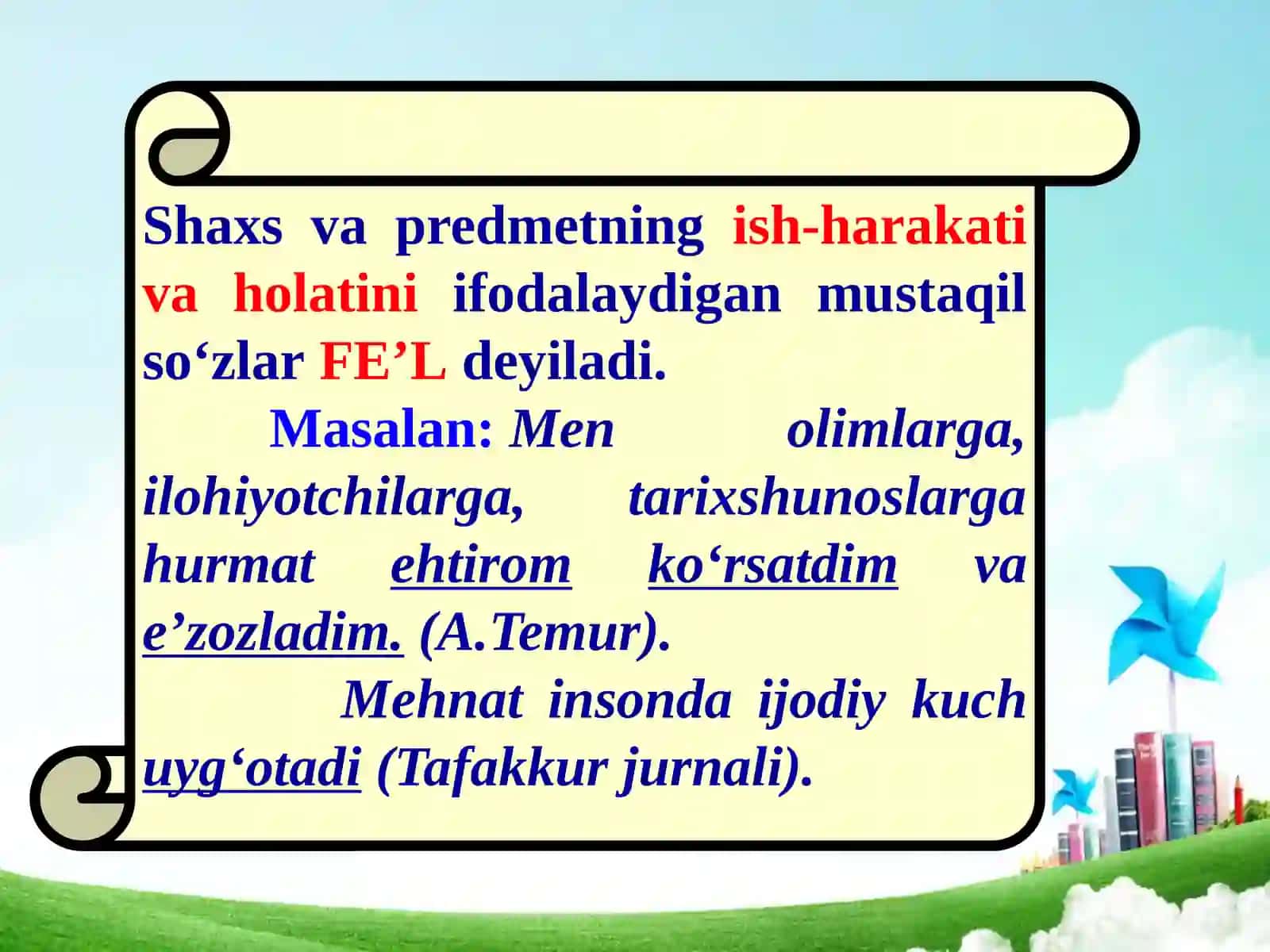 Fe’lning ta’rifi, O‘timli va o‘timsiz fe’llar 2