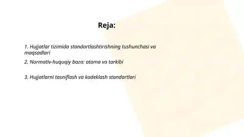 Hujjatlar tizimida standartlashtirish va normativ- huquqiy bazaning ahamiyati 2