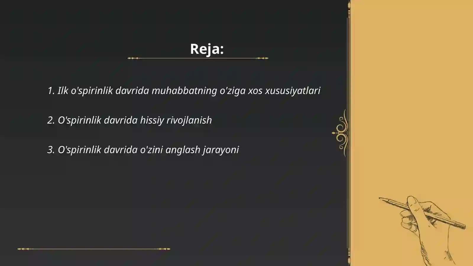 Ilk o'spirinlik davrida muhabbat, ilk o'spirinlik davrida oʻzini oʻzi anglashning rivojlanishi 2