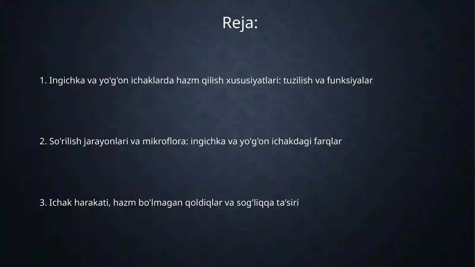 Ingichka va yo'g'on ichakda ovqat hazm qilishning uziga xosligi 2