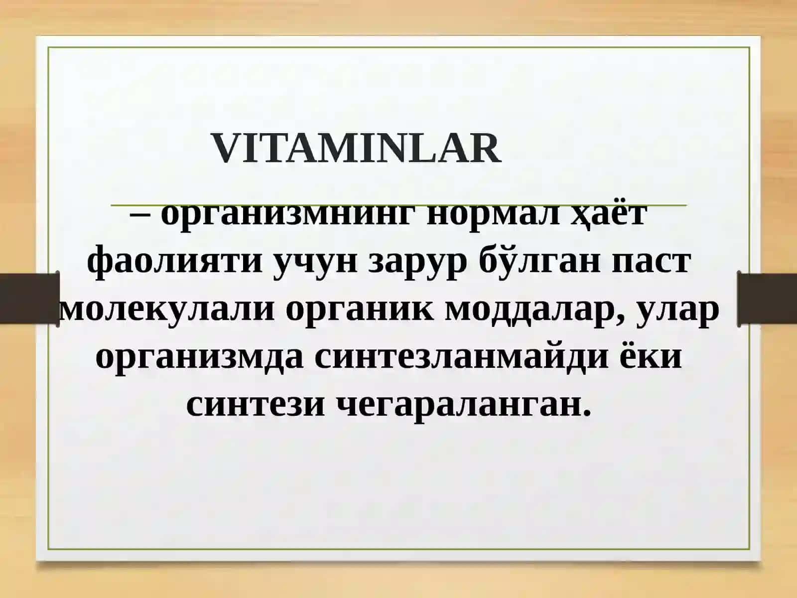 Vitaminlar, ularning organizmdagi funksiyalari, antivitaminlar 2