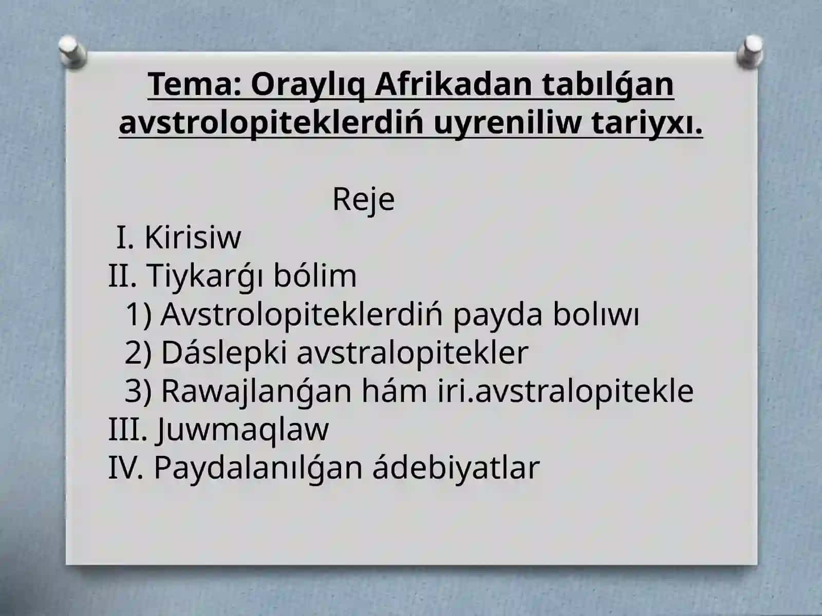 Oraylıq Afrikadan tabılǵan avstrolopiteklerdiń uyreniliw tariyxı 2