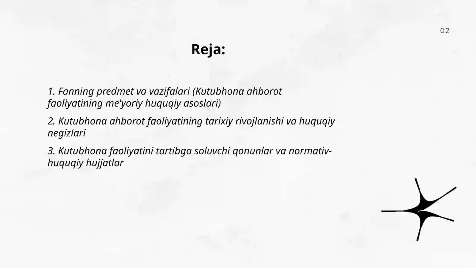 Kutubhona ahborot faoliyatining me'yoriy huquqiy asoslari faniga kirish 2