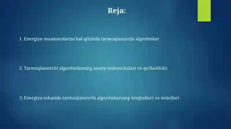 Tarmoqlanuvchi algoritmlar orqali energetika masalalarini yechish 2