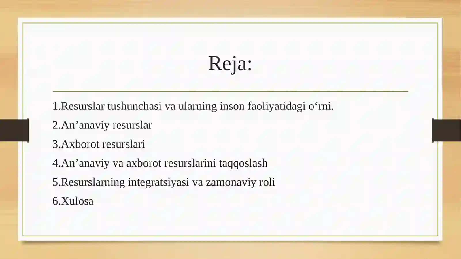 An’anaviy resurslar va axborot resurslarining xususiyatlari 2