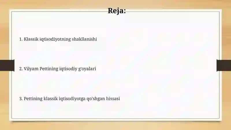 Klassik iqtisodiyotning shakllanishi, V. Petti iqtisodiy g'oyalari 2
