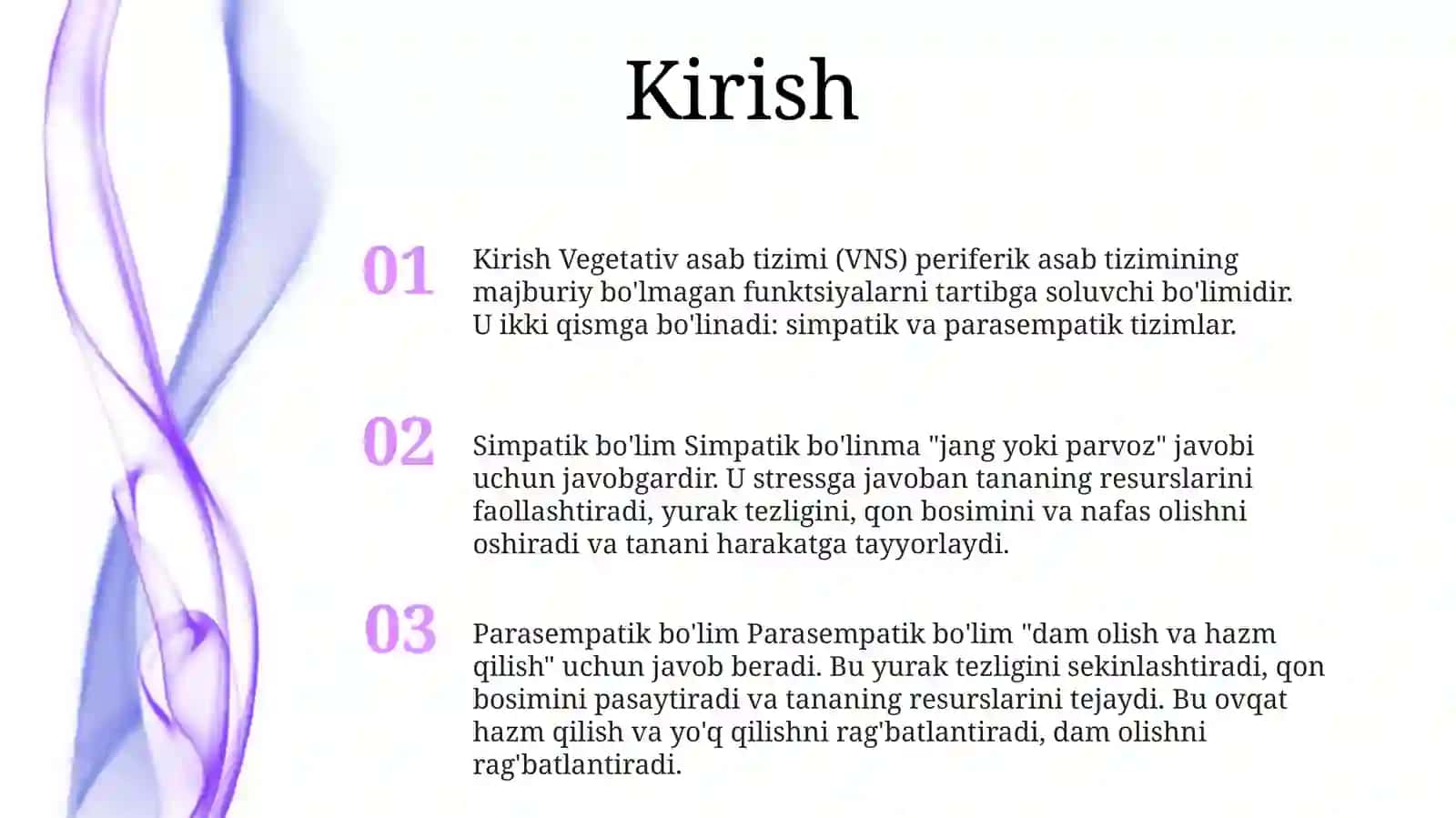 Vegetativ Nerv Sistemasi. Simpatik VaParasimpatikQismlari 2