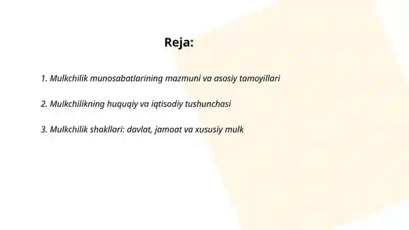Mulkchilik munosabatlari: mazmuni, shakllari va iqtisodiy rivojlanishdagi o‘rni 2