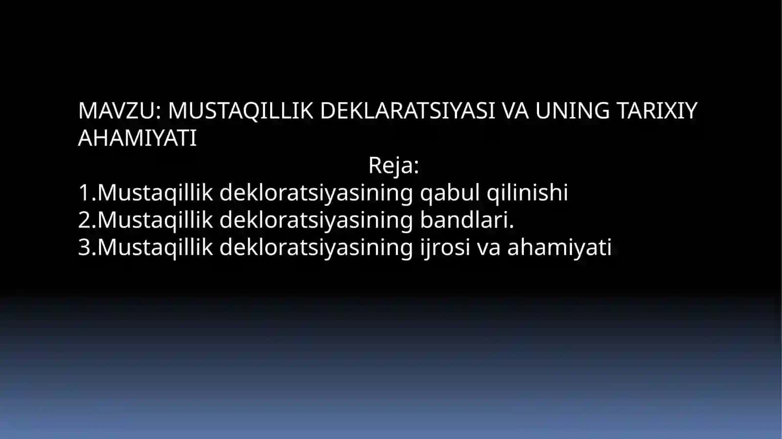 Mustaqillik Deklaratsiyasi va uning Tarixiy Ahmiyati 2