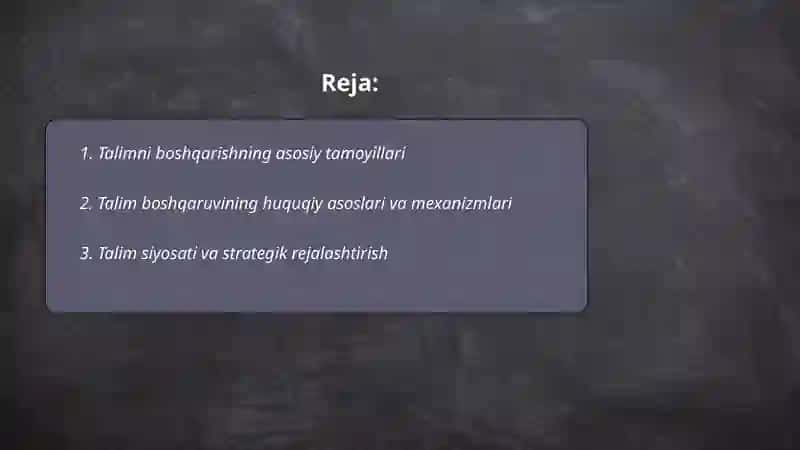 Talimni boshqarishning umumiy tamoyillari va mexanizmlari 2