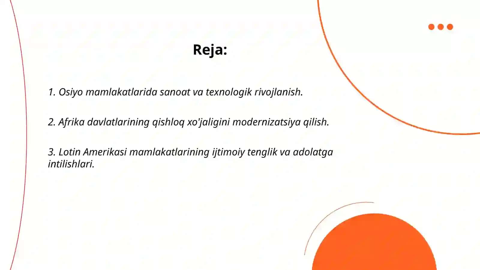 Osiyo, Afrika va Lotin Amerikasi mamlakatlari siyosiy, ijtimoiy-iqtisodiy rivojlanishining asosiy yo'nalishlari 2