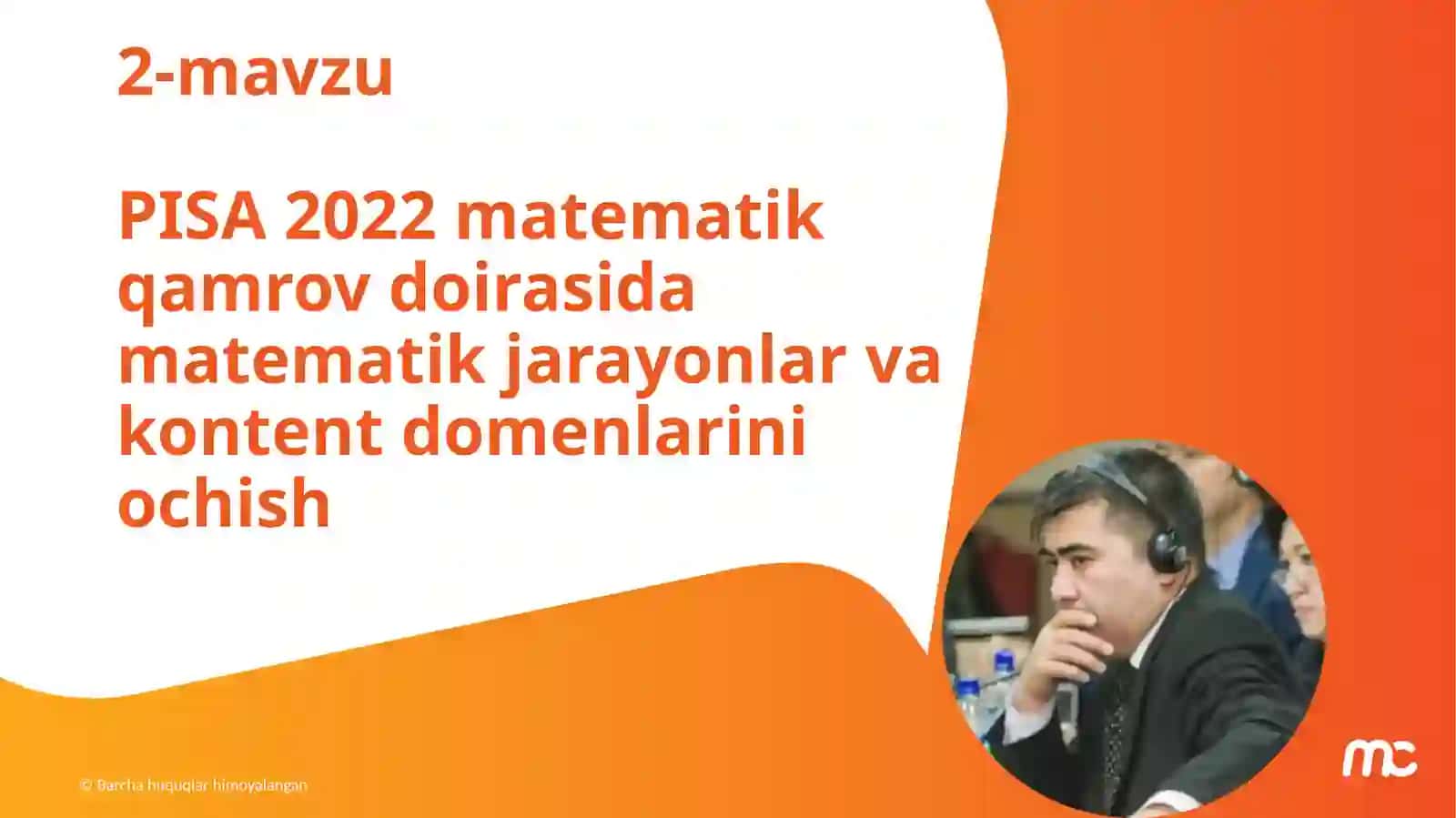 PISA kompetensiyalarini shakllantirish orqali o‘quvchilarning matematik savodxonligini oshirish: PISA dasturi haqida umumiy ma’lumot 2