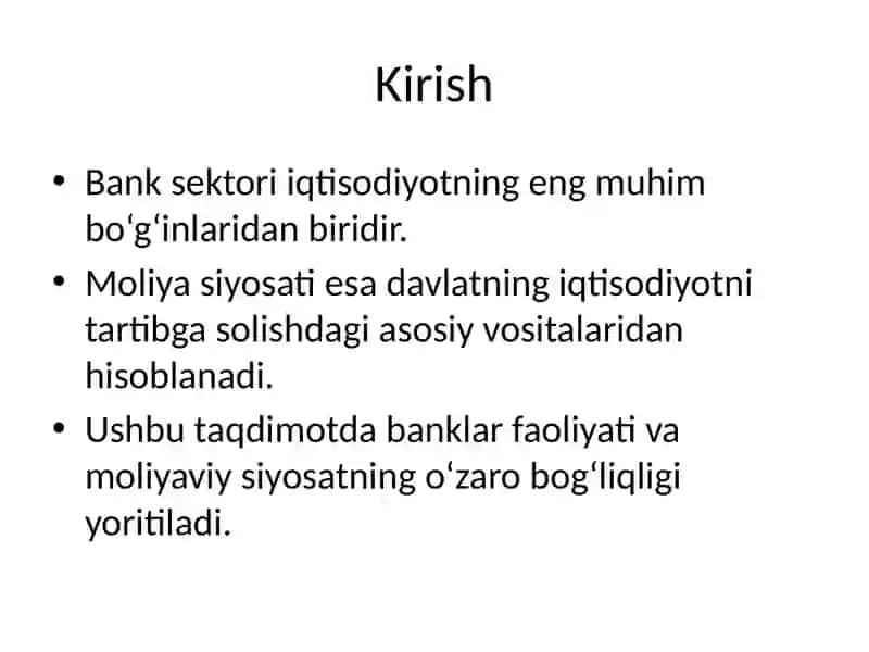Bank sektori va moliya siyosati 2