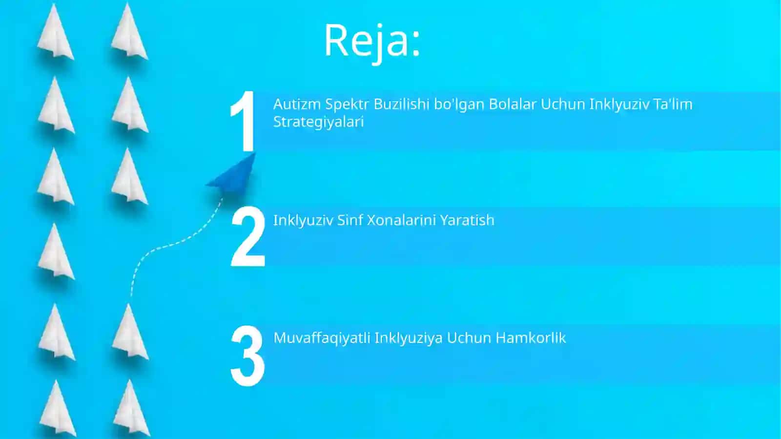 Reja: Autizm Spektr Buzilishi bo'lgan Bolalar Uchun Inklyuziv Ta'lim Strategiyalari 2