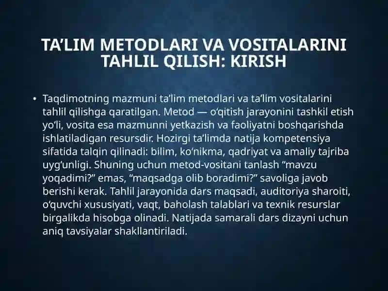 Ta’lim metodlari va vositalarini tahlil qilish 2