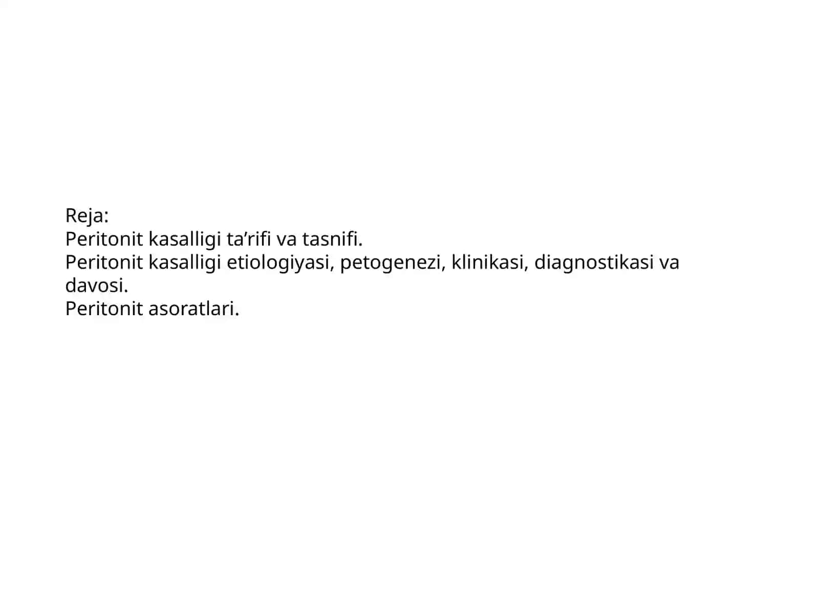 Peritonit. Birlamchi va ikkilamchi peritonitlar. Peritonit asoratlari 2