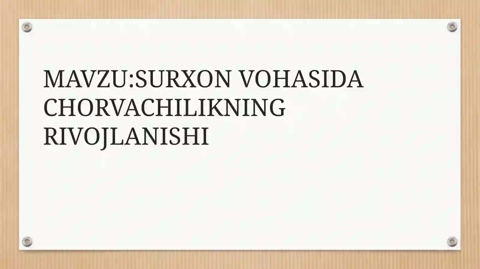 SURXON VOHASIDA CHORVACHILIKNING RIVOJLANISHI 2