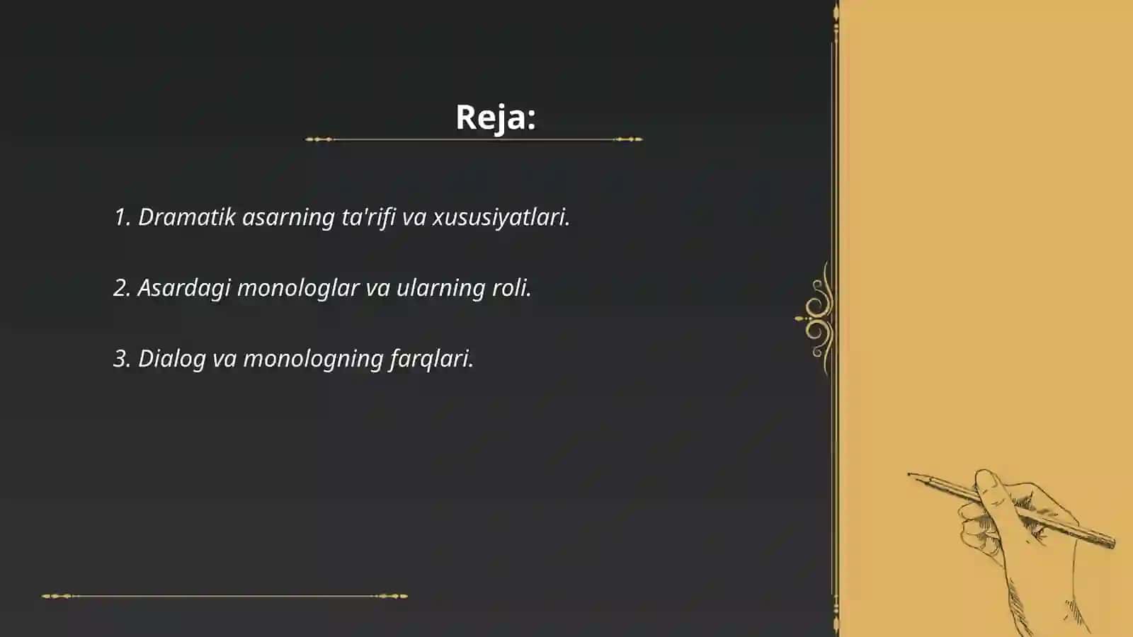 Drammatik asarlarni o'qib undagi monolog dialoglarga e'tibor qaratish.Mana shu mavzu bo'yicha dars ishlanma 2