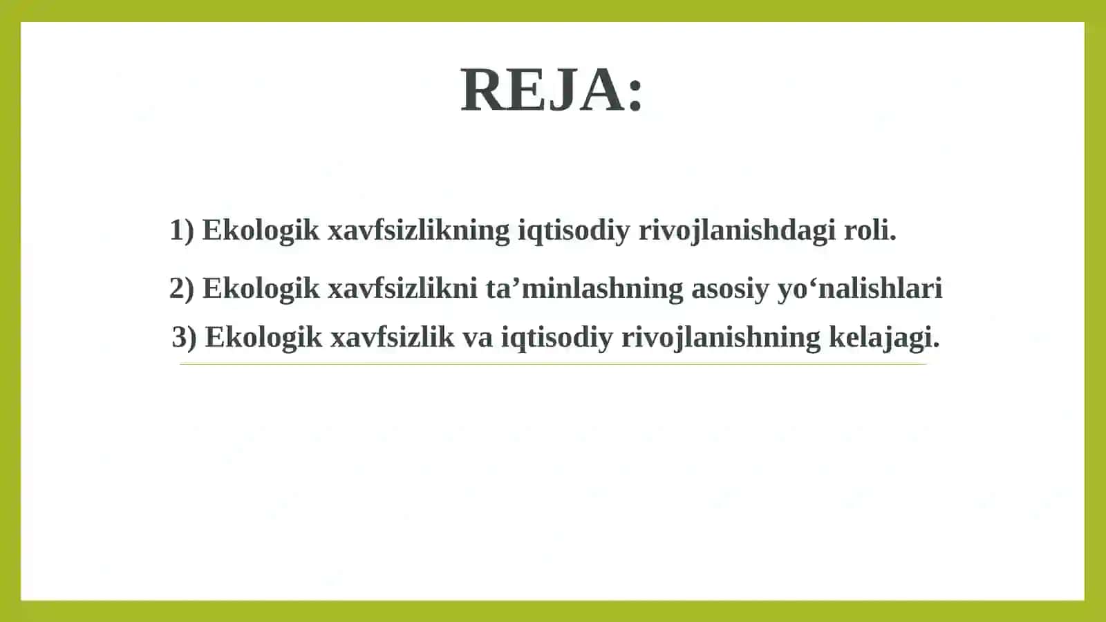 Ekologik xavfsizlikni ta'minlash - iqtisodiy rivojlanishning muhim omili 2