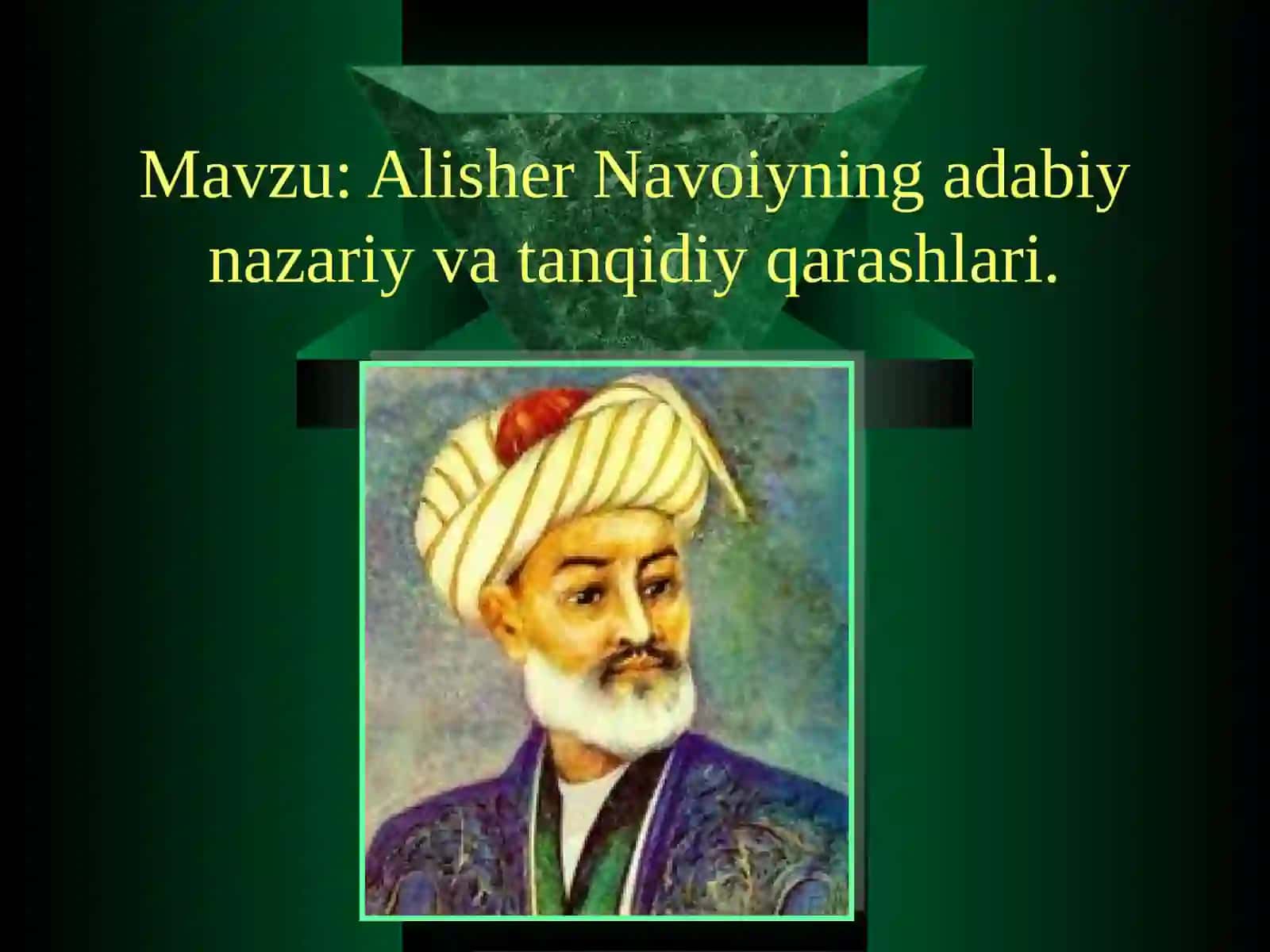Alisher Navoiyning adabiy-nazariy vatani qarashlari 2