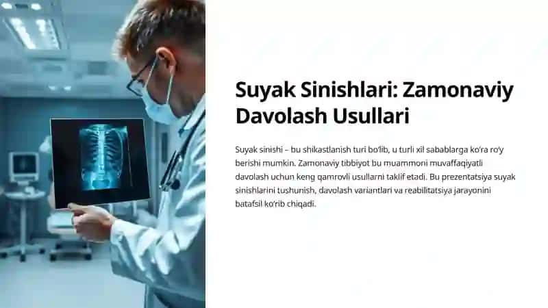 Suyak Sinishlari: Zamonaviy Davolash Usullari 2