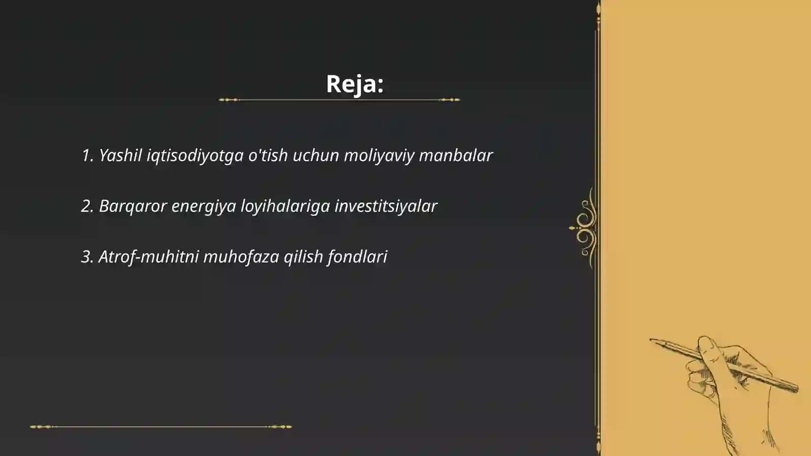 "Yashil iqtisodiyot"ga oʻtish jarayonini moliyalashtirish 2