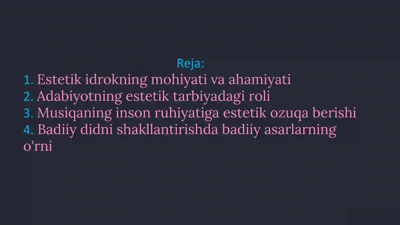 Dunyoni estetik idrok etishda badiiy asarlarning ahamiyati 2