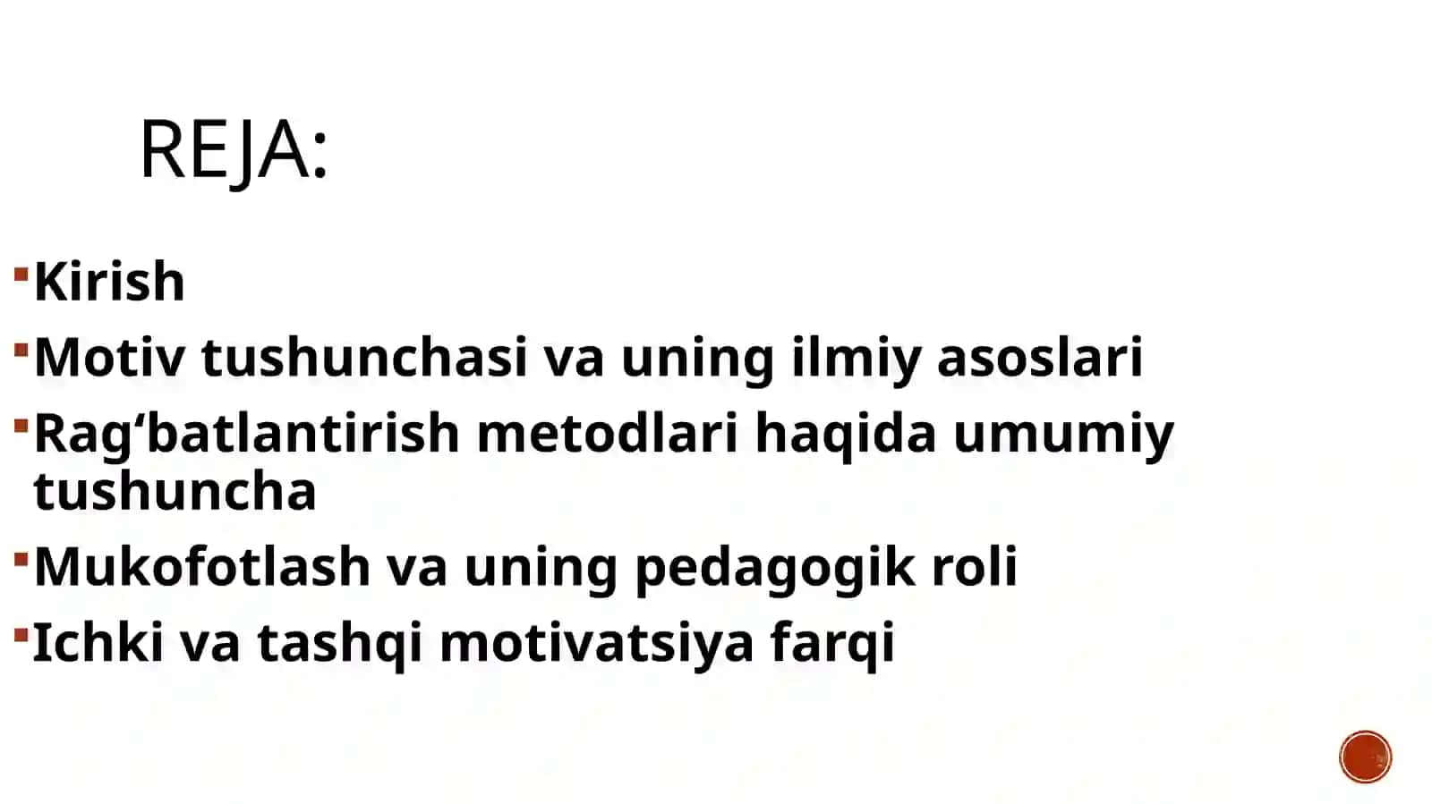 FAOLIYATNI RAG‘BATLASH VA MOTIVATSIYALASH METODLARI 2