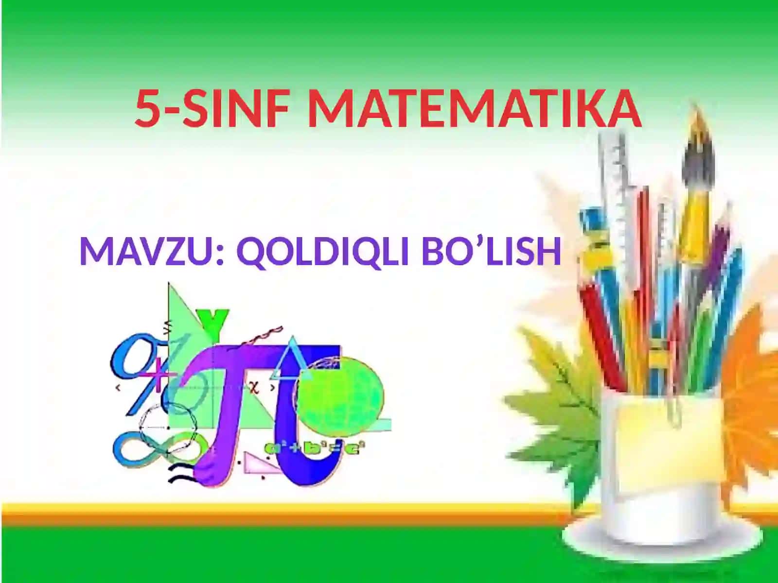 MATEMATIKA VA INFORMATIKA FANI O’QITUVCHISI XURRAMOVA FARIDA 2